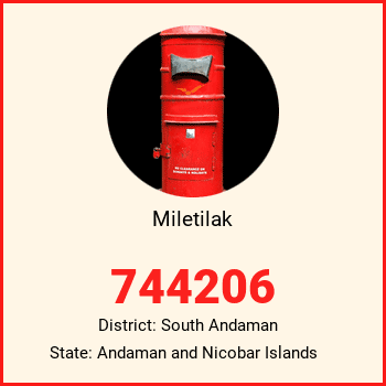 Miletilak pin code, district South Andaman in Andaman and Nicobar Islands