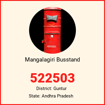 Mangalagiri Busstand pin code, district Guntur in Andhra Pradesh