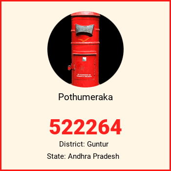 Pothumeraka pin code, district Guntur in Andhra Pradesh