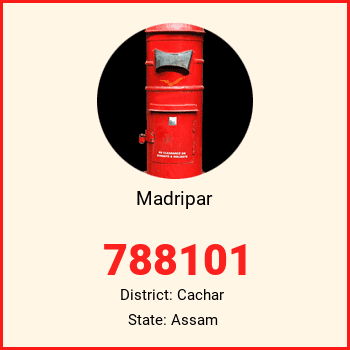 Madripar pin code, district Cachar in Assam