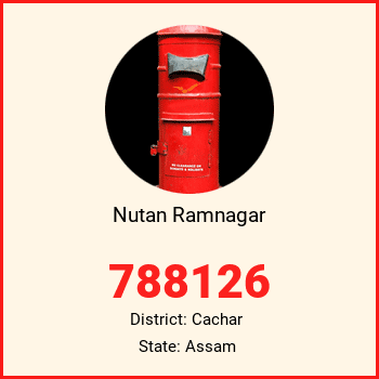 Nutan Ramnagar pin code, district Cachar in Assam