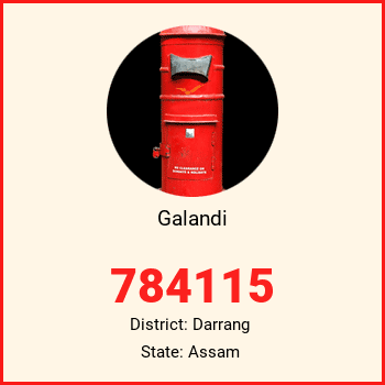Galandi pin code, district Darrang in Assam
