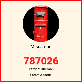Missamari pin code, district Dhemaji in Assam