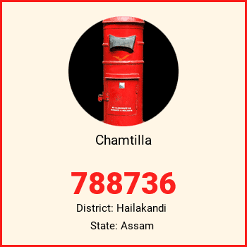 Chamtilla pin code, district Hailakandi in Assam