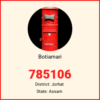 Botiamari pin code, district Jorhat in Assam