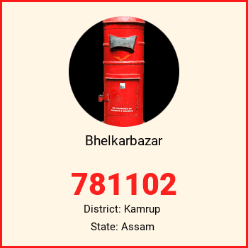 Bhelkarbazar pin code, district Kamrup in Assam