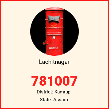 Lachitnagar pin code, district Kamrup in Assam