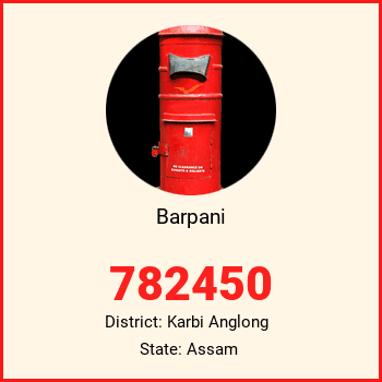 Barpani pin code, district Karbi Anglong in Assam