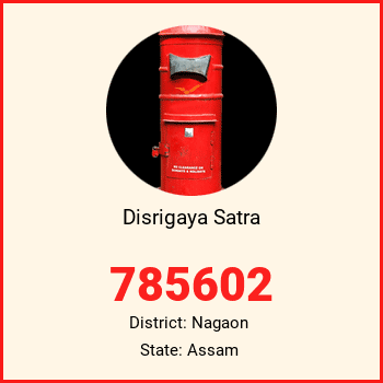 Disrigaya Satra pin code, district Nagaon in Assam