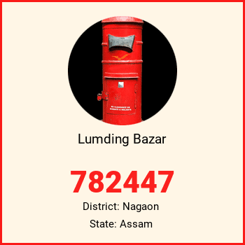 Lumding Bazar pin code, district Nagaon in Assam