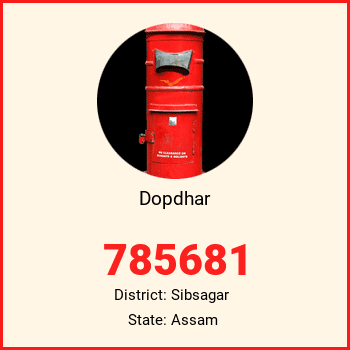 Dopdhar pin code, district Sibsagar in Assam