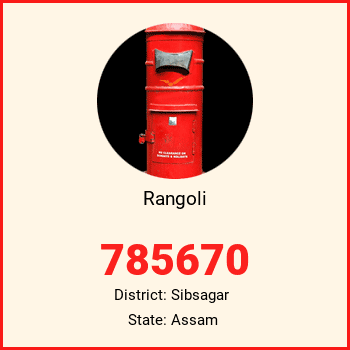 Rangoli pin code, district Sibsagar in Assam