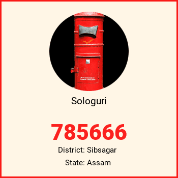 Sologuri pin code, district Sibsagar in Assam