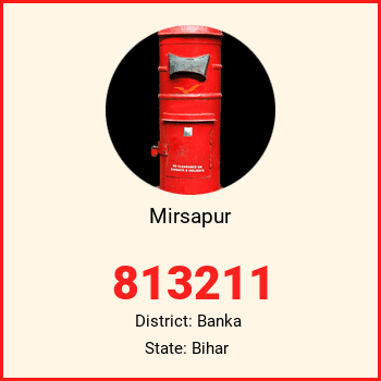 Mirsapur pin code, district Banka in Bihar