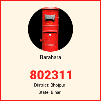 Barahara pin code, district Bhojpur in Bihar