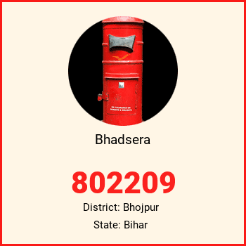 Bhadsera pin code, district Bhojpur in Bihar