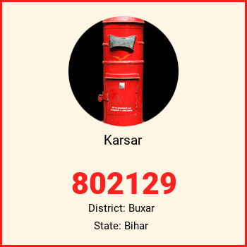 Karsar pin code, district Buxar in Bihar
