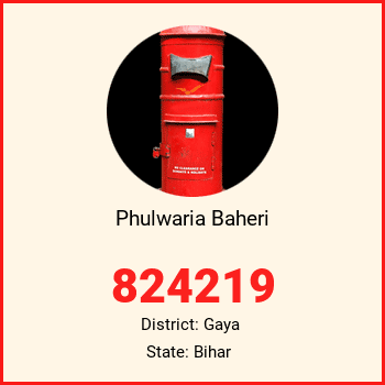 Phulwaria Baheri pin code, district Gaya in Bihar