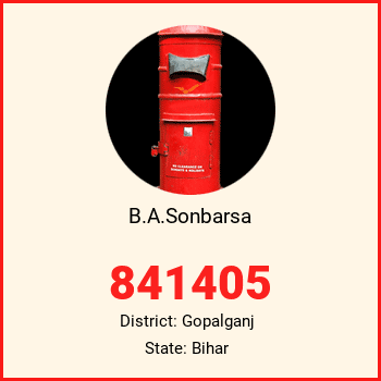 B.A.Sonbarsa pin code, district Gopalganj in Bihar