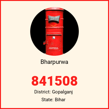 Bharpurwa pin code, district Gopalganj in Bihar