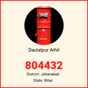 Daulatpur Arhit pin code, district Jehanabad in Bihar