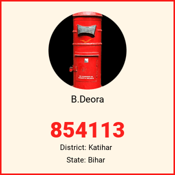B.Deora pin code, district Katihar in Bihar
