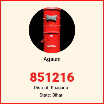 Agauni pin code, district Khagaria in Bihar