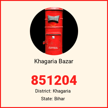 Khagaria Bazar pin code, district Khagaria in Bihar