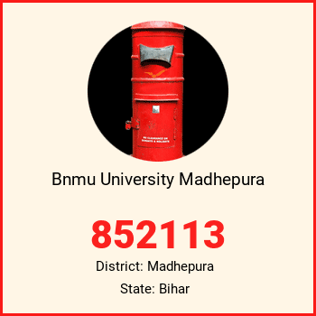 Bnmu University Madhepura pin code, district Madhepura in Bihar