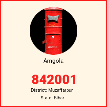 Amgola pin code, district Muzaffarpur in Bihar