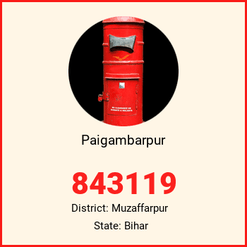 Paigambarpur pin code, district Muzaffarpur in Bihar