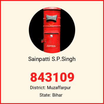 Sainpatti S.P.Singh pin code, district Muzaffarpur in Bihar