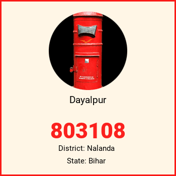 Dayalpur pin code, district Nalanda in Bihar