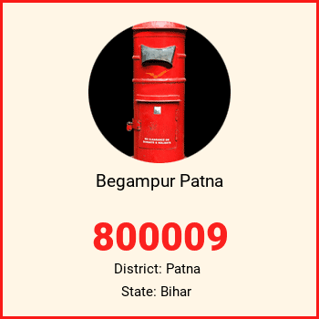 Begampur Patna pin code, district Patna in Bihar