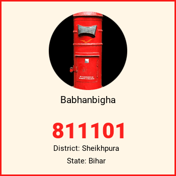 Babhanbigha pin code, district Sheikhpura in Bihar