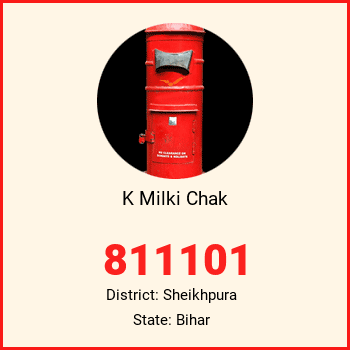 K Milki Chak pin code, district Sheikhpura in Bihar