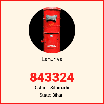 Lahuriya pin code, district Sitamarhi in Bihar