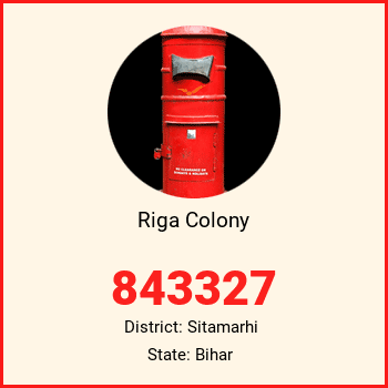 Riga Colony pin code, district Sitamarhi in Bihar