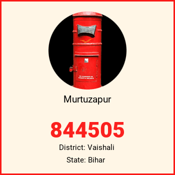 Murtuzapur pin code, district Vaishali in Bihar