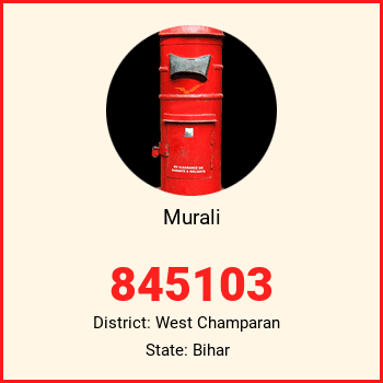 Murali pin code, district West Champaran in Bihar