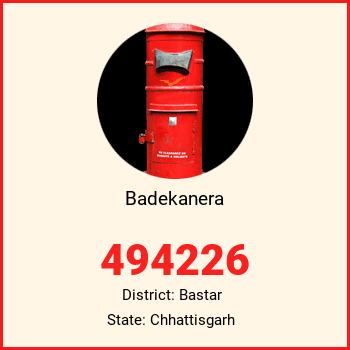 Badekanera pin code, district Bastar in Chhattisgarh
