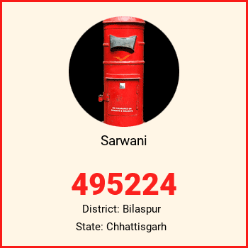 Sarwani pin code, district Bilaspur in Chhattisgarh