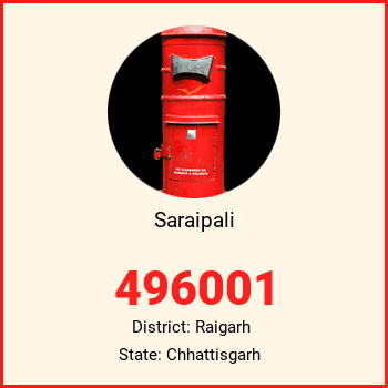 Saraipali pin code, district Raigarh in Chhattisgarh