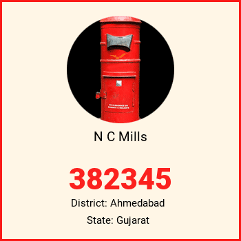 N C Mills pin code, district Ahmedabad in Gujarat