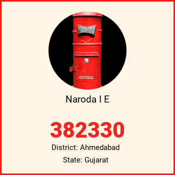 Naroda I E pin code, district Ahmedabad in Gujarat