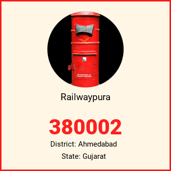 Railwaypura pin code, district Ahmedabad in Gujarat