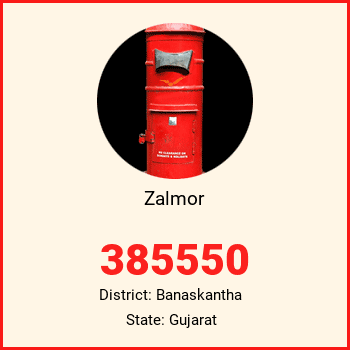 Zalmor pin code, district Banaskantha in Gujarat
