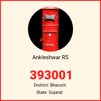 Ankleshwar RS pin code, district Bharuch in Gujarat