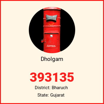 Dholgam pin code, district Bharuch in Gujarat