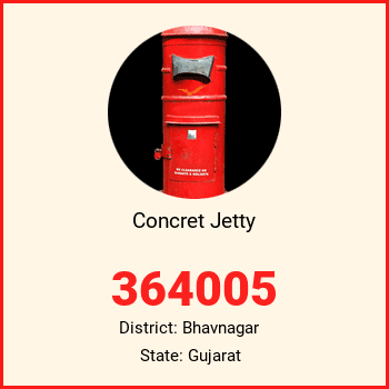 Concret Jetty pin code, district Bhavnagar in Gujarat